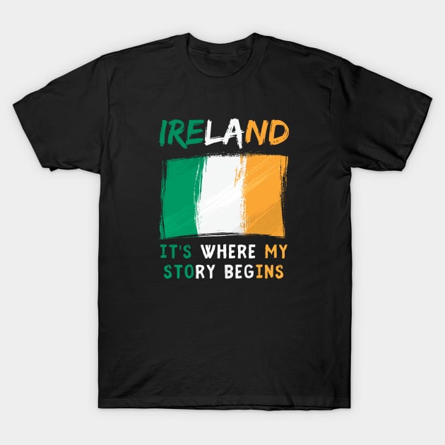 Ireland It's Where My Story Begins T-Shirt by footballomatic